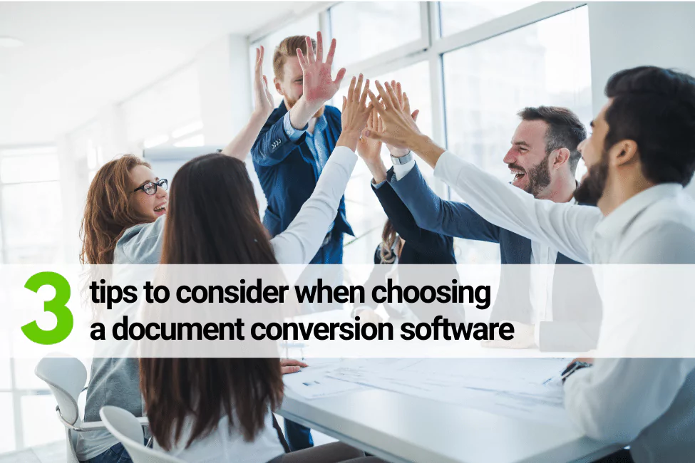 How to select a document conversion software for your enterprise?