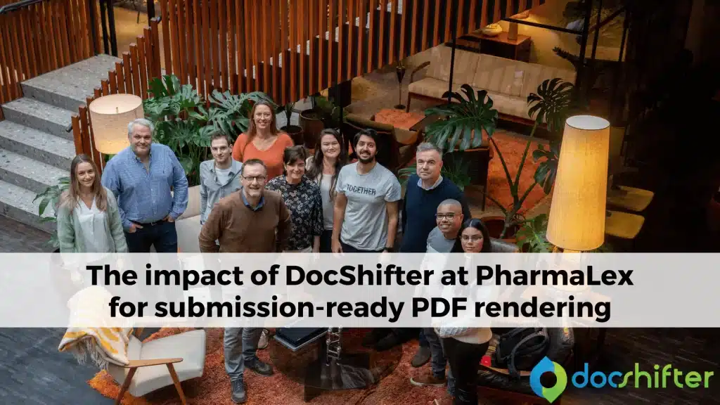 Accelerating submission-ready PDF rendering. A case story by PharmaLex, a leading solution provider for pharma & biotech.