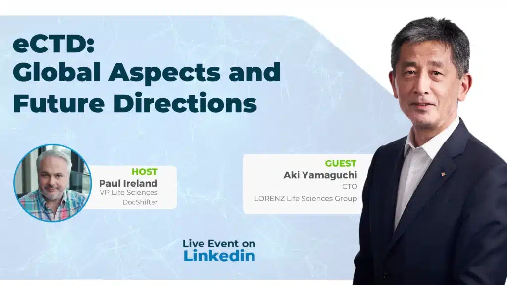 eCTD: Global Aspects and Future Directions (LinkedIn Live Session) - LORENZ Life Sciences Group & DocShifter